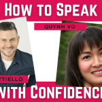 Quynh Vo & Lucas Mattiello How to speak with confidence